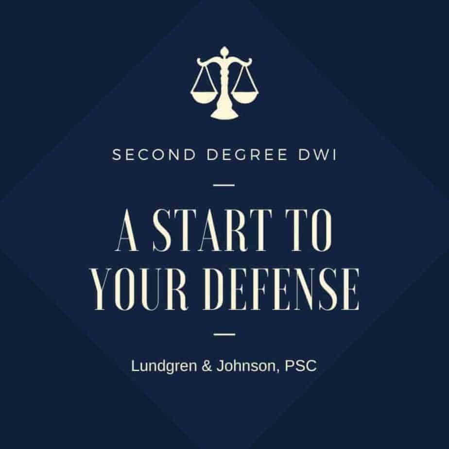 Second Degree DWI Minnesota DWI Lawyer Lundgren Johnson PSC