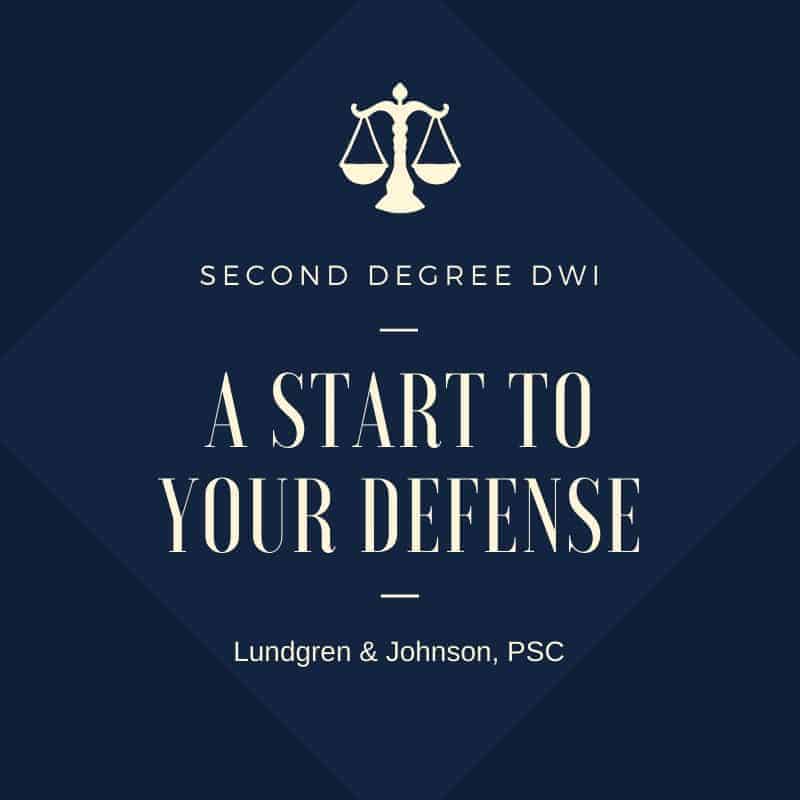 Second Degree DWI Minnesota DWI Lawyer Lundgren & Johnson, PSC