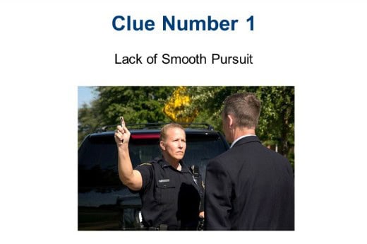 Lack of Smooth Pursuit